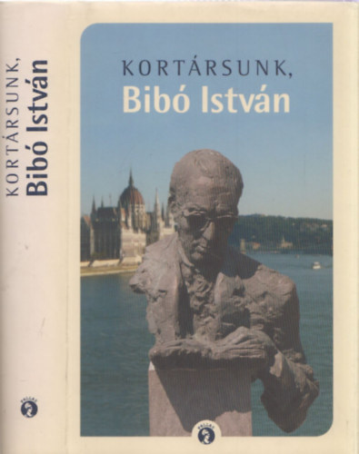 Mrton Lszl  (szerk.) - Kortrsunk, Bib Istvn