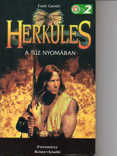 Frank Garrett - Herkules - A t�z nyom�ban