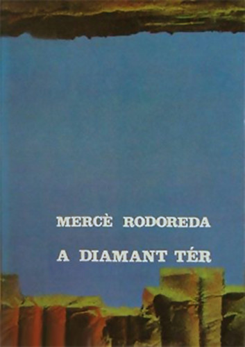 Merc� Rodoreda - A Diamant t�r