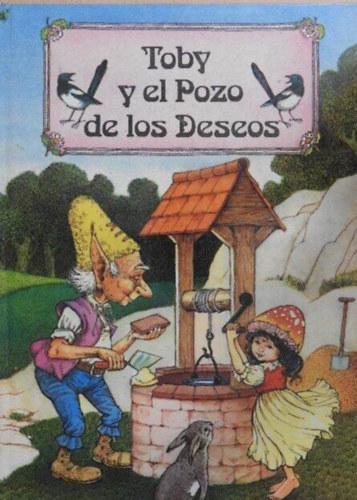 Toby y el Pozo de los Deseos