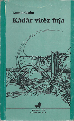 Kocsis Csaba - K�d�r vit�z �tja