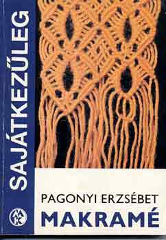 Pagonyi Erzsbet - Makram (sajtkezleg)