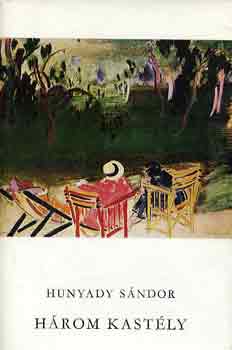 Hunyady S�ndor - H�rom kast�ly
