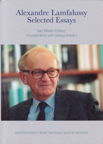 Ivo Maes  (ed.) - Alexander Lamfalussy - Selected Essays