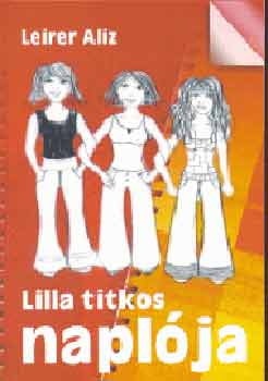 Aliz Leirer - Lilla titkos naplója