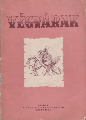 V�gv�rak (Korcsm�ros P�l rajzaival)