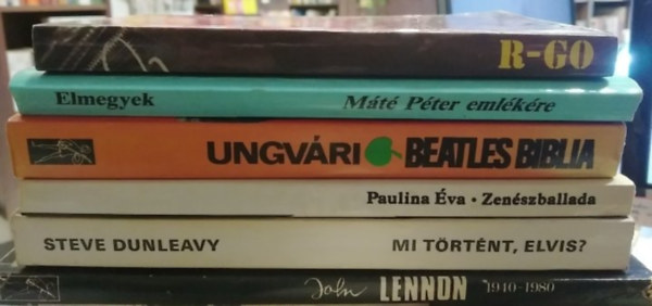 Riskó Géza, S. Nagy István, Ungvári Tamás, Paulina Éva, Steve Dunleavy, Koltay Gábor - 6 db-os KÖNYVMENTŐ AJÁNLAT, zenei előadók, együttesek: John Lennon 1940-1980+ Mi történt, Elvis?+ Zenészballada+ Beatles biblia+ Máté Péter emlékére+ R-Go