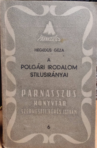 Hegeds Gza - A polgri irodalom stlusirnyzatai