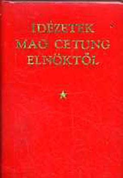 Mao Cetung - Idzetek Mao Cetung elnktl