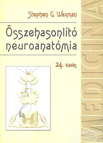 Stephen G. Waxman - �sszehasonl�t� neuroanat�mia