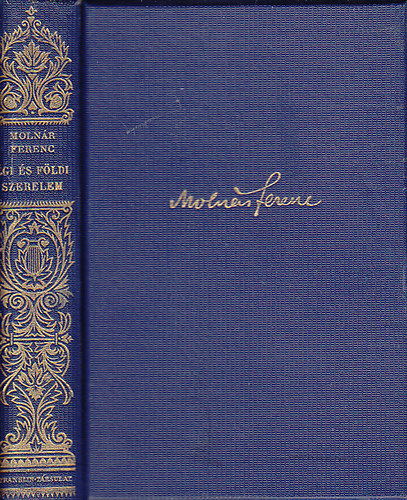 Molnr Ferenc - gi s fldi szerelem