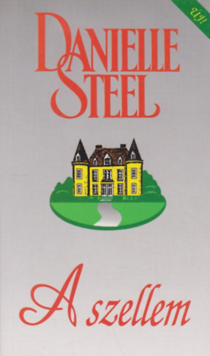 Danielle Steel - A szellem