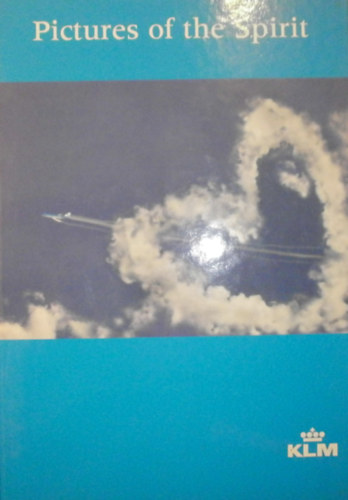 Bob van der Wal (szerk.) - Pictures of the Spirit