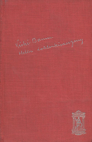 Vicki Baum - Hel�n doktorkisasszony