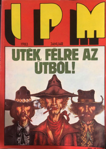Árokszállásy Zoltán, Dávid Csaba Bánlaki Viktor - 11 db Interpress Magazin (IPM): 9. évf. 1983/1-11. szám