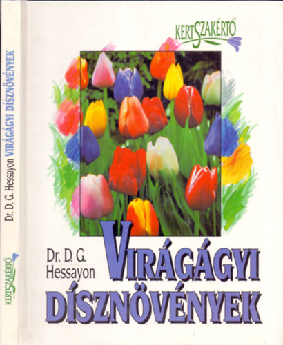 Dr. D.G. Hessayon - Virggyi dsznvnyek