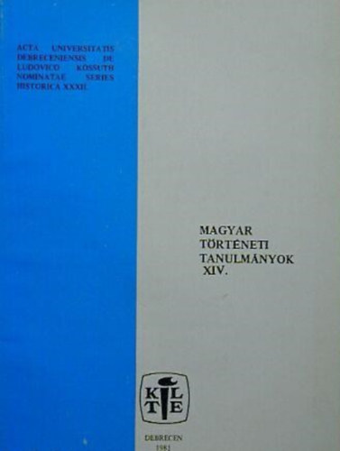 Szendrey Istv�n, Papp Kl�ra, Sz�cs Ern�, B�rsony Istv�n Nagy L�szl� - Magyar t�rt�neti tanulm�nyok XIV. - Bethlen G�bor meg�t�l�se kor�ban �s a t�rt�net�r�sban - Bethlen G�bor �s Debrecen - Kuruc hajd�k - labanc hajd�k - A mag�nf�ldes�ri birtokok jobb�gyn�pess�ge a XVIII. sz�zad Bihar megy�ben