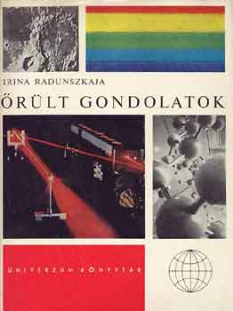 Irina Radunszkaja - rlt gondolatok