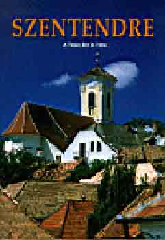 Korniss Péter - Szentendre - A town set in time