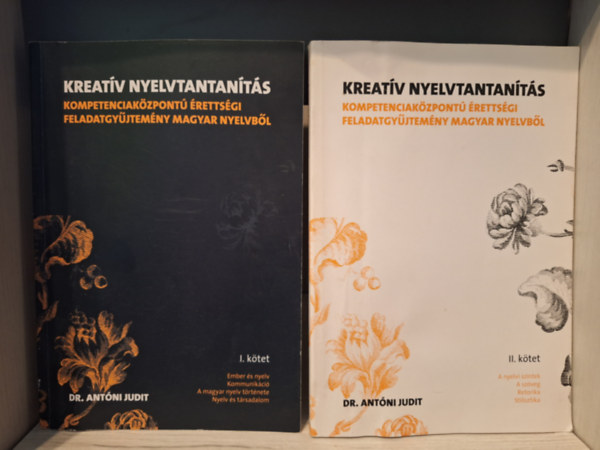 Dr. An�ti Judit - Kreat�v nyelvtan�t�s 1-2. k�tet