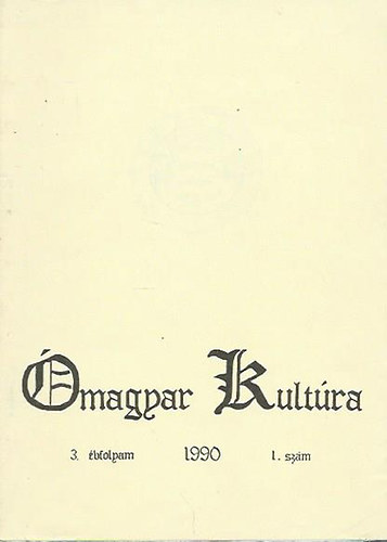 �magyar Kult�ra 1990/1. 3. �vfolyam 1. sz�m