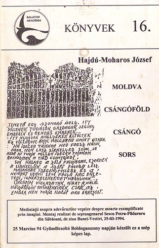 Hajd-Moharos Jzsef - Moldva - Csngfld - csng sors (Balaton Akadmia Knyvek 16.)