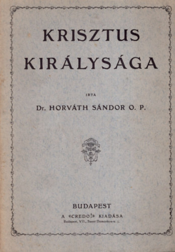 Dr. Horvth Sndor - Krisztus kirlysga