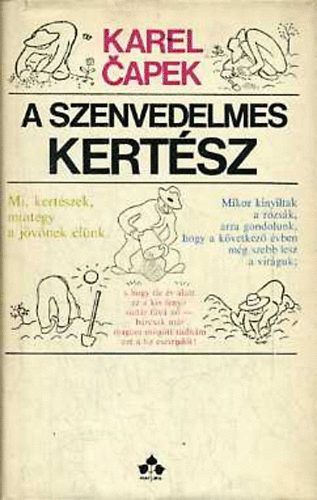 Karel Capek - A szenvedelmes kertsz