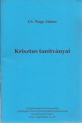 Cs. Nagy Lajos - Krisztus tantvnyai