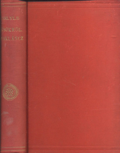 Carlyle Tamás - Hősökről - Gyémánt-nyakláncz