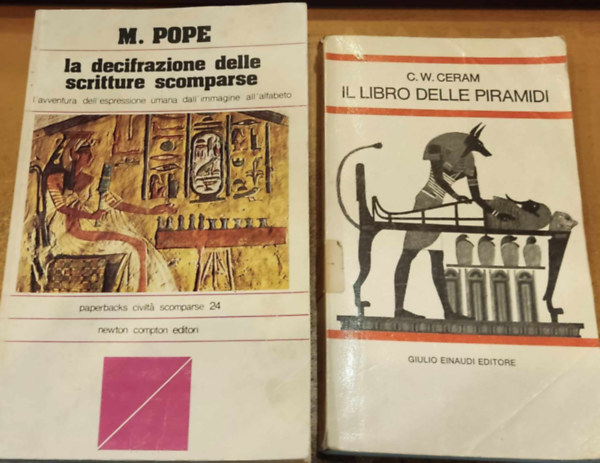 C. W. Ceram M.  Pope (Maurice) - la decifrazione delle scritture scomparse + il libro delle piramidi (2 ktet)