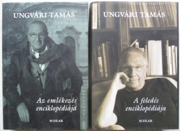 Ungv�ri Tam�s - 2 db k�nyv, A feled�s enciklop�di�ja, Az eml�kez�s enciklop�di�ja