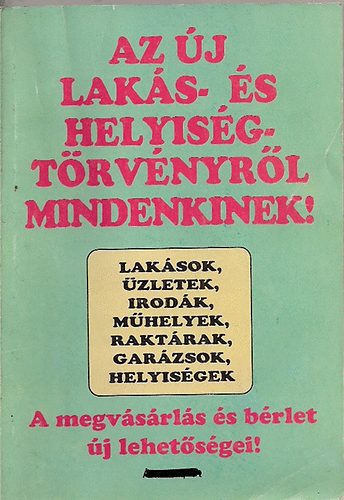 dr. Blint T.-Wapplern dr.Balogh  - Az j laks- s helyisgtrvnyrl mindenkinek