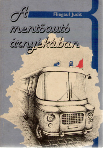 Fliegauf Judit - A ment�aut� �rny�k�ban