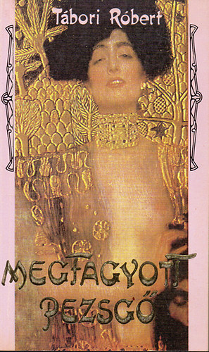 Tábori Róbert - Megfagyott pezsgő