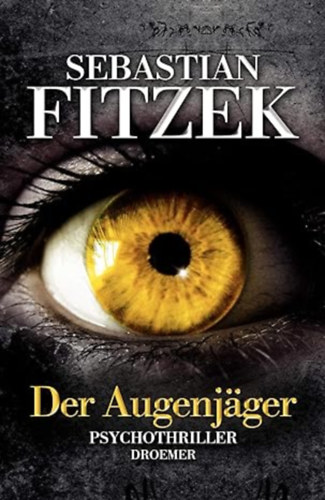 Sebastian Fitzek - Der Augenjger