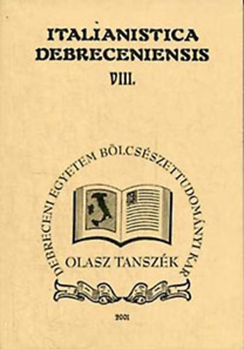 Olasz tanszk - Italianistica Debreceniensis VIII.