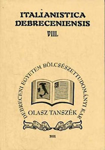 Olasz tansz�k - Italianistica Debreceniensis VIII.