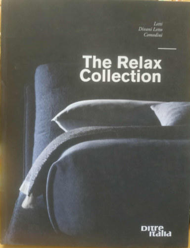 Ditre Italia - The Relax Collection - Letti, Divani Letto, Comodini