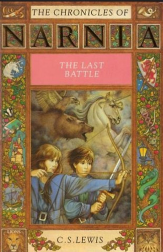 C. S. Lewis - The Last Battle