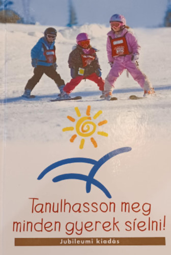 Tanulhasson meg minden gyerek selni!