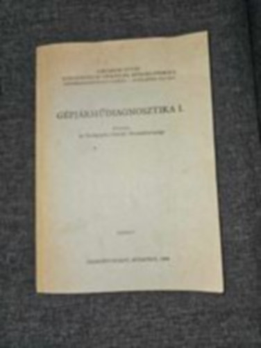 Dr. Nagyszokolyai Ivn - Gpjrmdiagnosztika I.