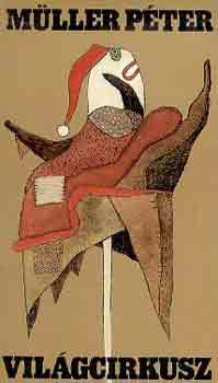 M�ller P�ter - Vil�gcirkusz