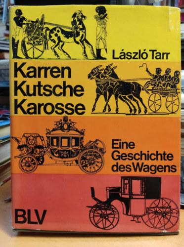 Tarr L�szl� - Karren kutsche karosse