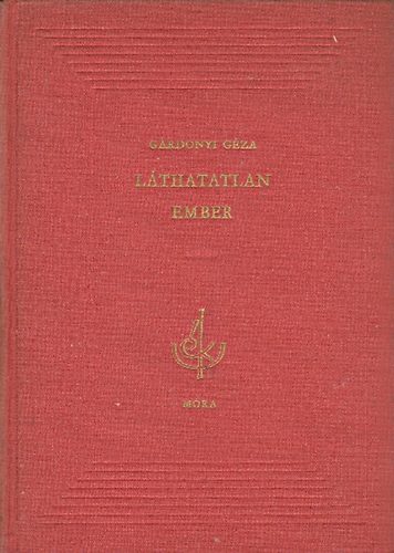 G�rdonyi G�za - L�thatatlan ember