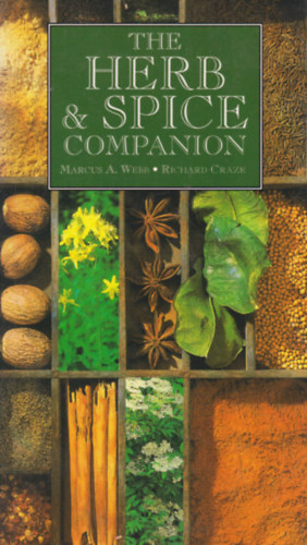 Richard Craze Marcus A. Webb - The Herb and Spice Companion