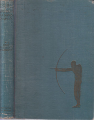 Szchenyi Zsigmond Grf - Csui!... (Afrikai vadsznapl 1928. okt- 1929. pr.)- msodik kiads