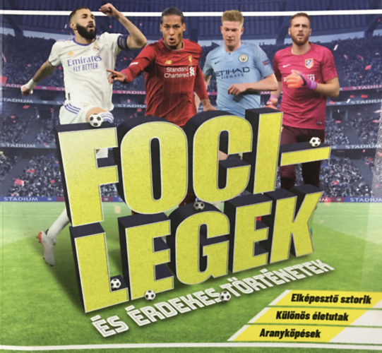 Sz�ke Csaba - Focilegek �s �rdekes t�rt�netek