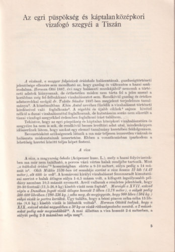 dr. Csizmadia Andor dr., Kov�cs B�la szerk. Csiff�ry Gergely - Az egri p�sp�ks�g �s k�ptalan k�z�pkori vizafog� szegy�i a Tisz�n ( Archivum a Heves megyei Lev�lt�r K�zlem�nyei 9. sz. )