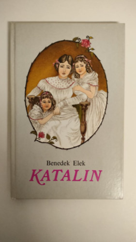 Benedek  Elek - Katalin